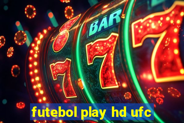 futebol play hd ufc